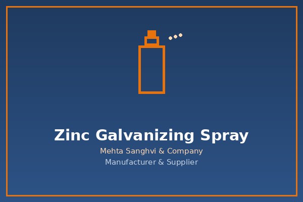 Zinc Galvanizing Spray in Chennai — Mehta Sanghvi & Company